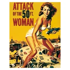 Reprodukcia Liby - Attack of the 50FT. Woman - 60x80